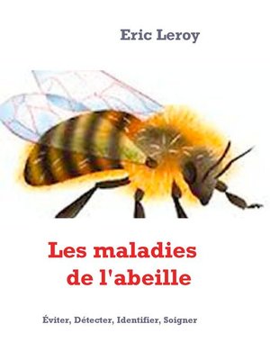 cover image of Les maladies de l'abeille